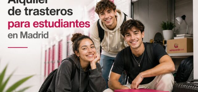 Trasteros para estudiantes en Madrid